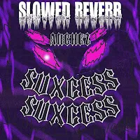 Archez — Suxcess Slowed + Reverb — обложка